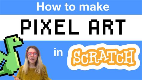 how to make pixel art in scratch: exploring the intersection of coding and creativity