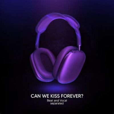 shake music can we kiss forever? (9d audio): An Exploration of Music and Eternal Love